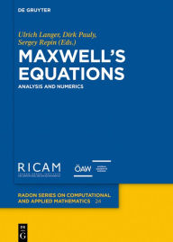 Title: Maxwell's Equations: Analysis and Numerics, Author: Ulrich Langer