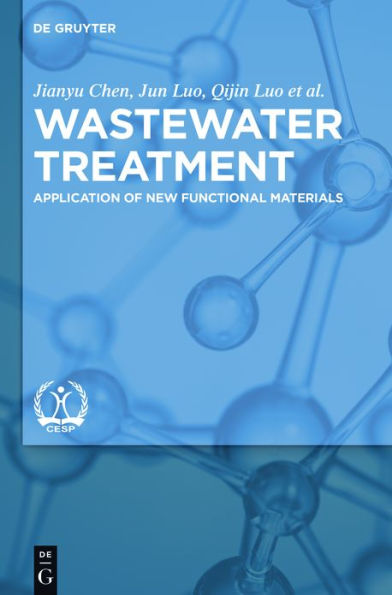 Wastewater Treatment: Application of New Functional Materials