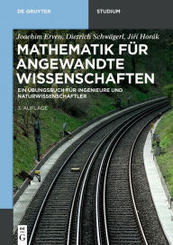 Title: Mathematik für angewandte Wissenschaften: Ein Übungsbuch für Ingenieure und Naturwissenschaftler / Edition 3, Author: Joachim Erven