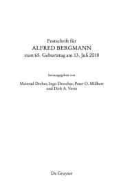 Title: Festschrift für Alfred Bergmann zum 65. Geburtstag am 13. Juli 2018, Author: Meinrad Dreher