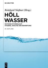 Title: Wasser: Nutzung im Kreislauf: Hygiene, Analyse und Bewertung / Edition 10, Author: Reinhard Nießner