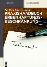 Title: Praxishandbuch Erbenhaftungsbeschränkung, Author: Jan Roth