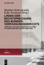 Linien der Rechtsprechung des Bundesverfassungsgerichts: erörtert von den wissenschaftlichen Mitarbeiterinnen und Mitarbeitern