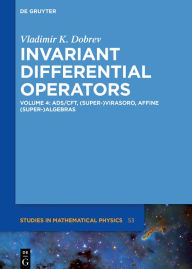 Title: AdS/CFT, (Super-)Virasoro, Affine (Super-)Algebras / Edition 1, Author: Vladimir K. Dobrev