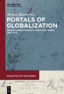 Portals of Globalization: Repositioning Mumbai's Ports and Zones, 1833-2014