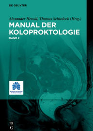 Title: Manual der Koloproktologie / Edition 1, Author: Alexander Herold