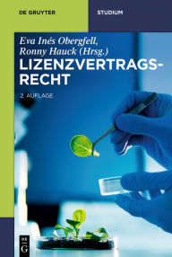 Title: Lizenzvertragsrecht / Edition 2, Author: Eva Inés Obergfell