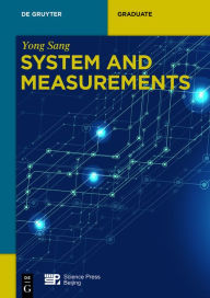 Title: System and Measurements / Edition 1, Author: Yong Sang