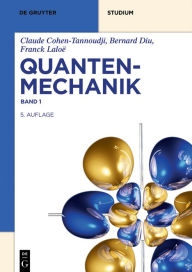 Title: Quantenmechanik / Edition 5, Author: Claude Cohen-Tannoudji