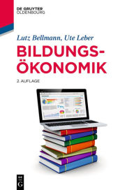 Title: Bildungsökonomik, Author: Lutz Bellmann