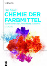 Title: Grundlagen, Pigmente und Farbmittel / Edition 2, Author: Ingo Klöckl