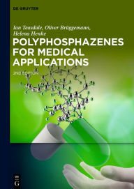 Title: Polyphosphazenes for Medical Applications, Author: Ian Teasdale