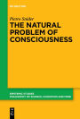 The Natural Problem of Consciousness