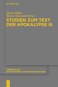 Title: Studien zum Text der Apokalypse III, Author: Marcus Sigismund