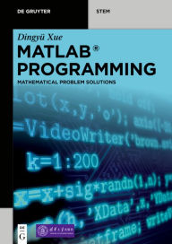 Title: MATLAB Programming: Mathematical Problem Solutions / Edition 1, Author: Dingyü Xue