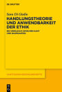 Handlungstheorie und Anwendbarkeit der Ethik: Ein Vergleich zwischen Kant und Baumgarten