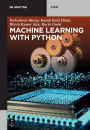 Machine Learning with Python / Edition 1