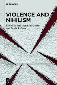 Title: Violence and Nihilism, Author: Luís Aguiar de Sousa