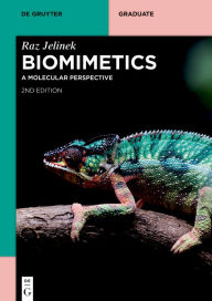 Title: Biomimetics: A Molecular Perspective, Author: Raz Jelinek