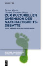 Zur kulturellen Dimension der Nachhaltigkeitsdebatte: XXVII. Werner-Reihlen-Vorlesungen