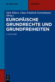 Title: Europäische Grundrechte und Grundfreiheiten, Author: Dirk Ehlers