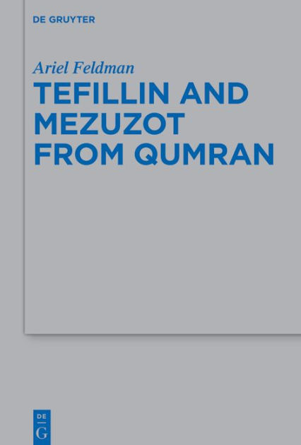 The Tefillin of Qumran