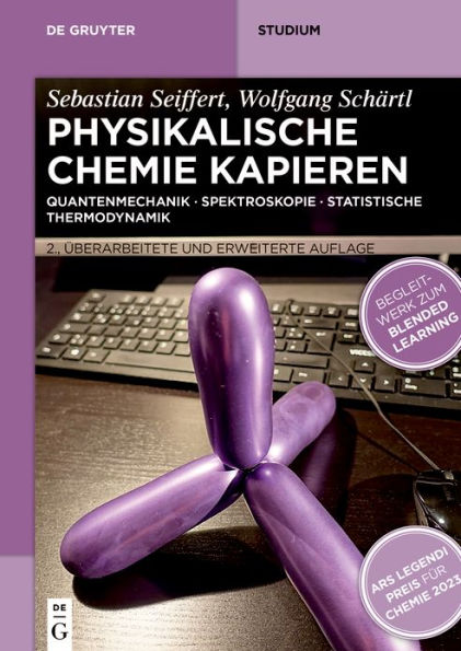 Physikalische Chemie Kapieren: Quantenmechanik . Spektroskopie . Statistische Thermodynamik