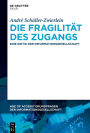 Die Fragilität des Zugangs: Eine Kritik der Informationsgesellschaft