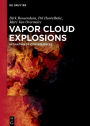 Vapor Cloud Explosions: Mitigation of Consequences