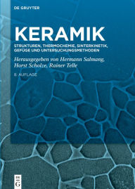 Title: Strukturen, Thermochemie, Sinterkinetik, Gefüge und Untersuchungsmethoden, Author: Hermann Salmang