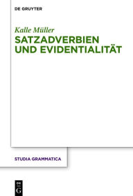 Title: Satzadverbien und Evidentialit t, Author: Kalle M ller