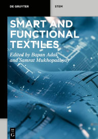 Title: Smart and Functional Textiles, Author: Bapan Adak