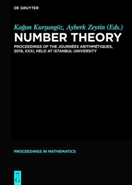 Number Theory: Proceedings Of The Journ Es Arithm Tiques, 2019, XXXI ...