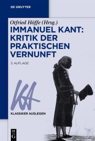 Title: Immanuel Kant: Kritik der praktischen Vernunft, Author: Otfried Höffe