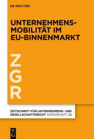 Title: Unternehmensmobilität im EU-Binnenmarkt, Author: Alfred Bergmann