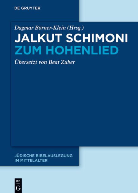 Jalkut Schimoni Zum Hohenlied By Dagmar B Rner-Klein, Hardcover ...