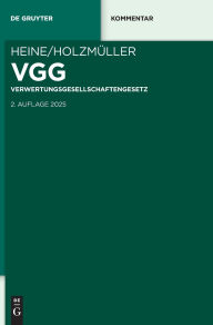 Title: VGG: Verwertungsgesellschaftengesetz, Author: Robert Heine