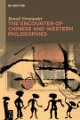 The Encounter of Chinese and Western Philosophies: A Critique