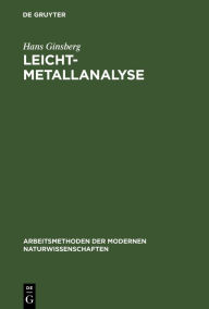 Title: Leichtmetallanalyse / Edition 2, Author: Hans Ginsberg
