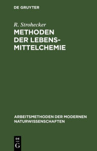 Title: Methoden der Lebensmittelchemie / Edition 3, Author: R. Strohecker