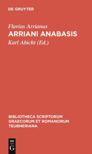 Title: Arriani Anabasis, Author: Flavius Arrianus