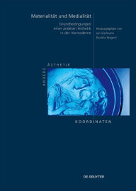 Title: Materialität und Medialität: Grundbedingungen einer anderen Ästhetik in der Vormoderne, Author: Jan Stellmann