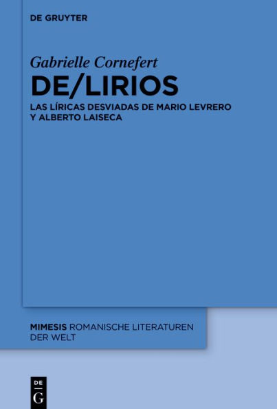 De/lirios: Las líricas desviadas de Mario Levrero y Alberto Laiseca