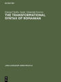 The transformational syntax of Romanian