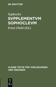 Title: Svpplementvm Sophoclevm, Author: Sophocles