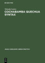 Cochabamba Quechua Syntax