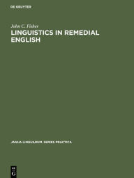 Title: Linguistics in remedial English, Author: John C. Fisher