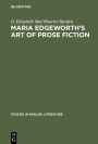 Maria Edgeworth's Art of prose fiction
