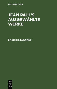Title: Siebenkäs, Author: Jean Paul