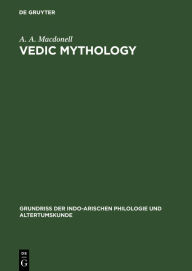 Title: Vedic mythology, Author: A. A. Macdonell